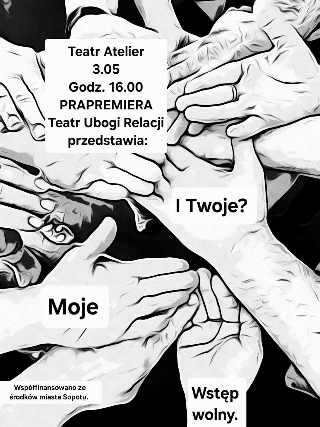 Moje. I Twoje? | PREMIERA | Sopocka Majówka