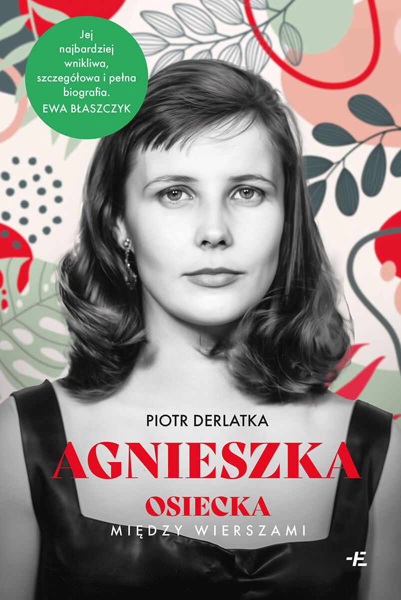 Agnieszka. Osiecka między wierszami