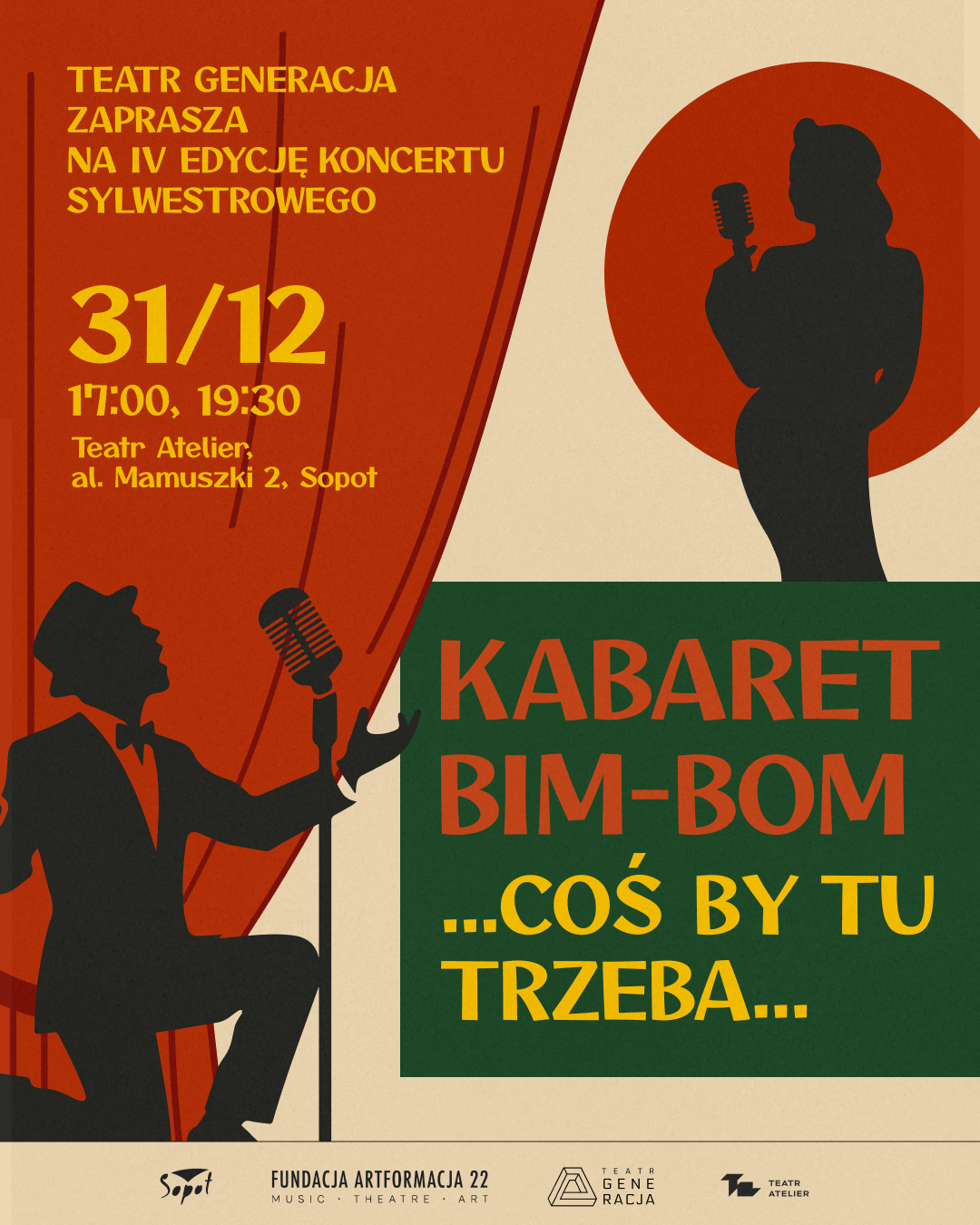 Koncert Sylwestrowy - „Kabaret Bim-Bom: coś by tu trzeba…”